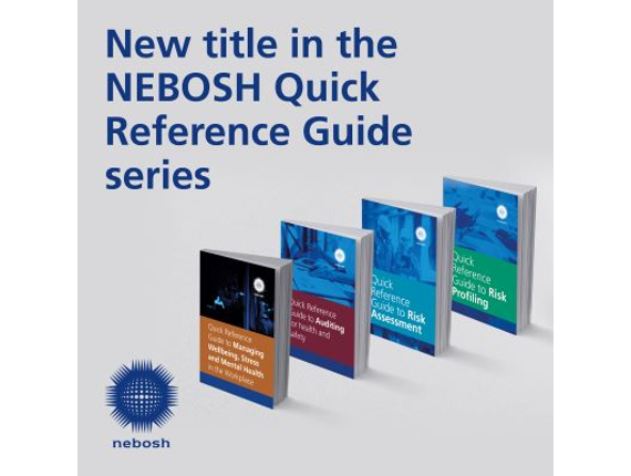 NEBOSH has launched fourth in the series of ‘pocket guides’ – Quick Reference Guide to Managing Wellbeing, Stress and Mental Health in the Workplace