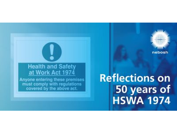 Reflections on 50 years of the Health and Safety at Work Act