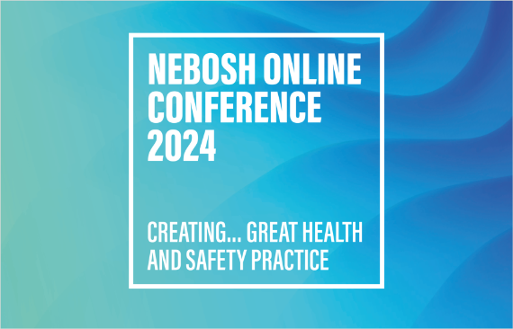 Registration open for NEBOSH’s free online health and safety conference